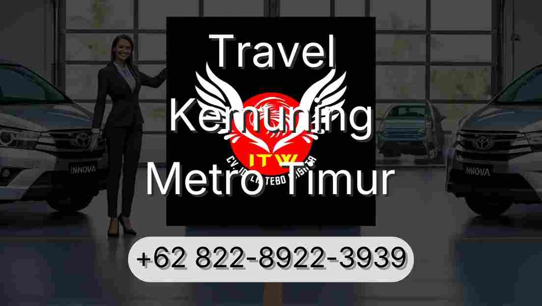 Travel Kemuning Metro Timur