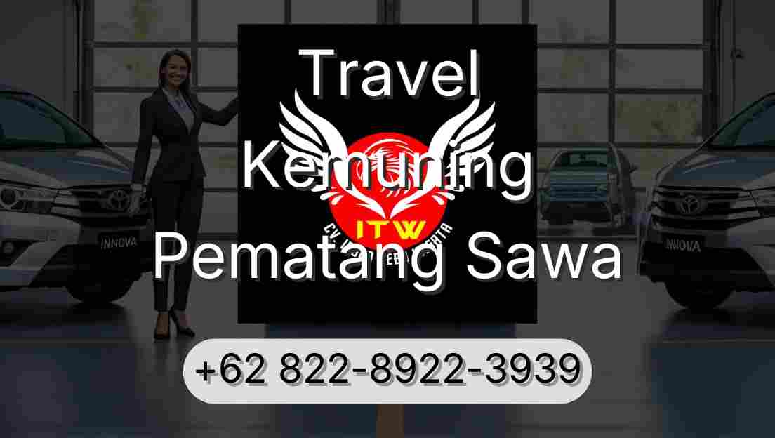 Travel Kemuning Pematang Sawa