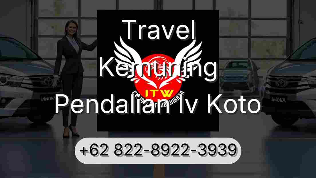Travel Kemuning Pendalian Iv Koto