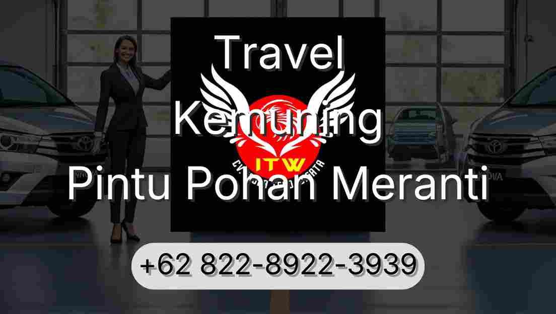 Travel Kemuning Pintu Pohan Meranti