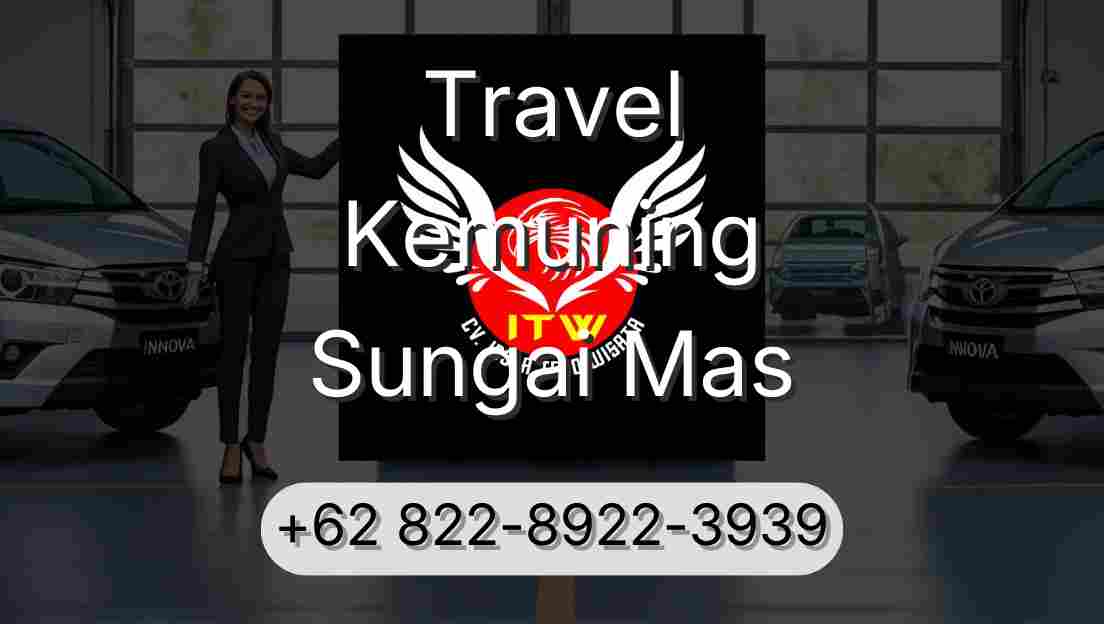 Travel Kemuning Sungai Mas