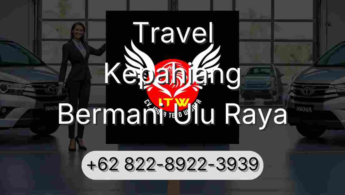 Travel Kepahiang Bermani Ulu Raya
