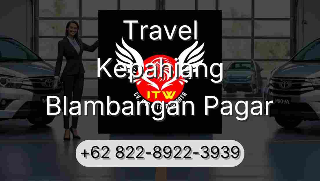Travel Kepahiang Blambangan Pagar
