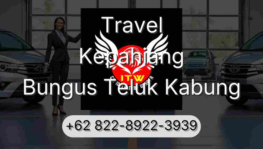 Travel Kepahiang Bungus Teluk Kabung