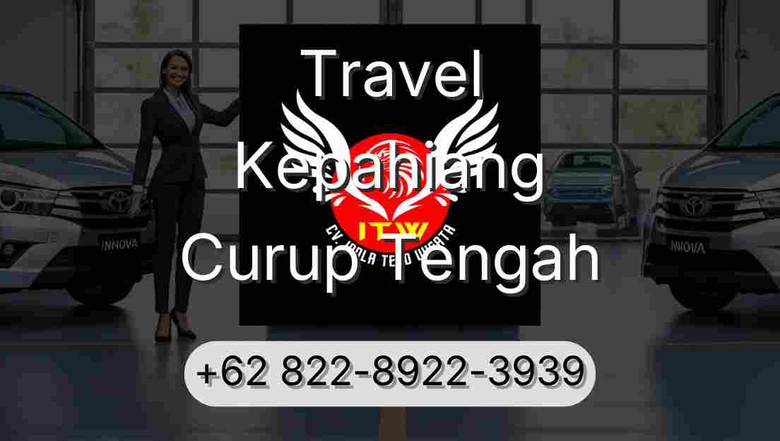 Travel Kepahiang Curup Tengah