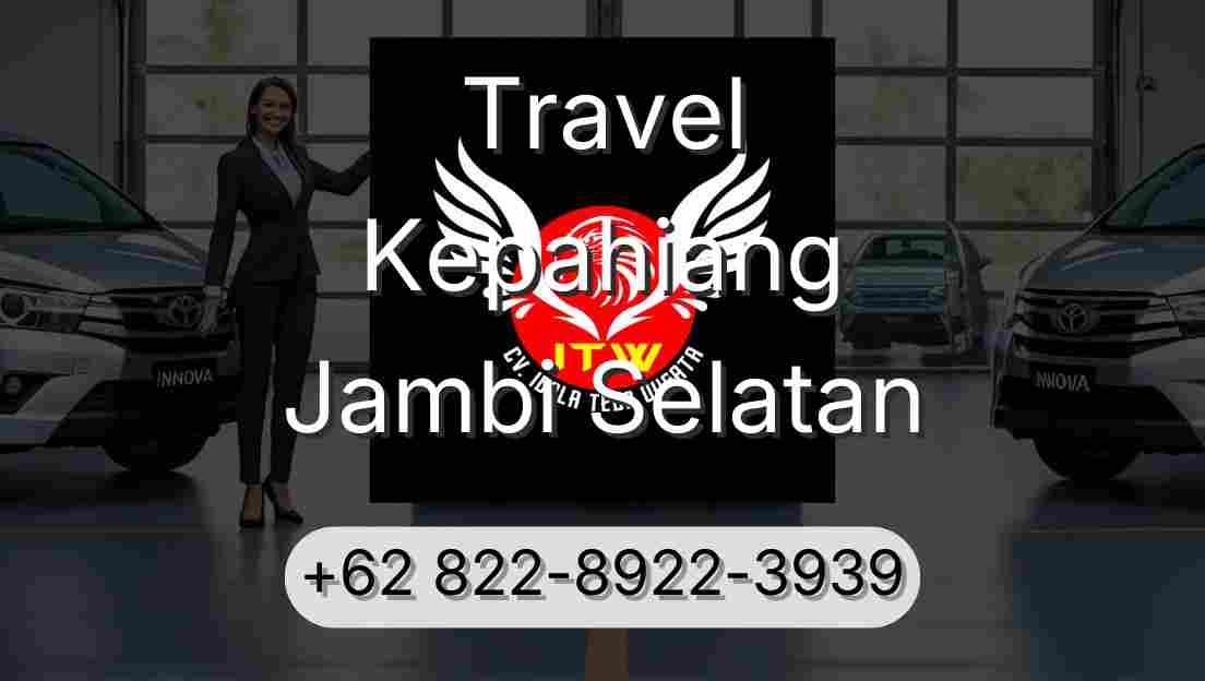 Travel Kepahiang Jambi Selatan