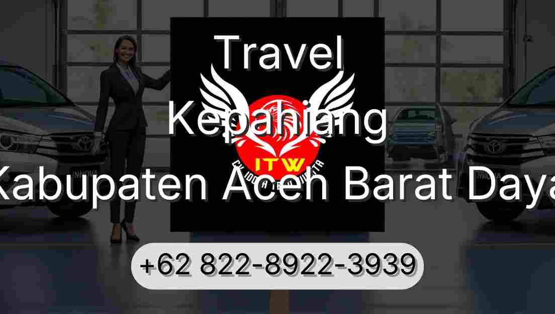 Travel Kepahiang Kabupaten Aceh Barat Daya