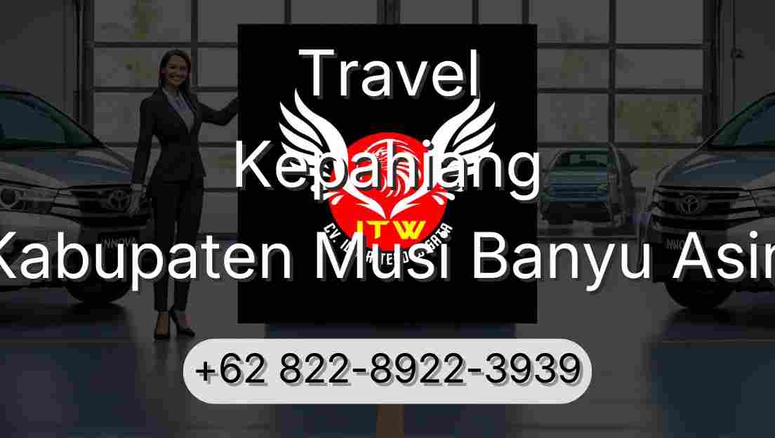 Travel Kepahiang Kabupaten Musi Banyu Asin