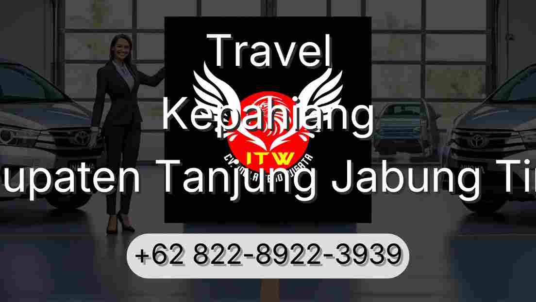 Travel Kepahiang Kabupaten Tanjung Jabung Timur