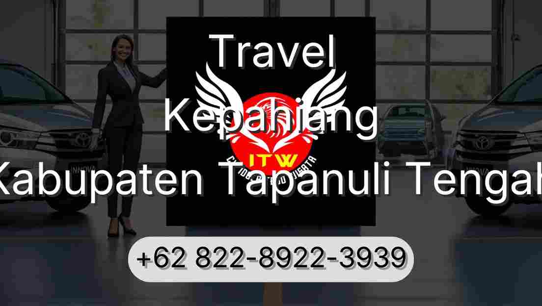 Travel Kepahiang Kabupaten Tapanuli Tengah