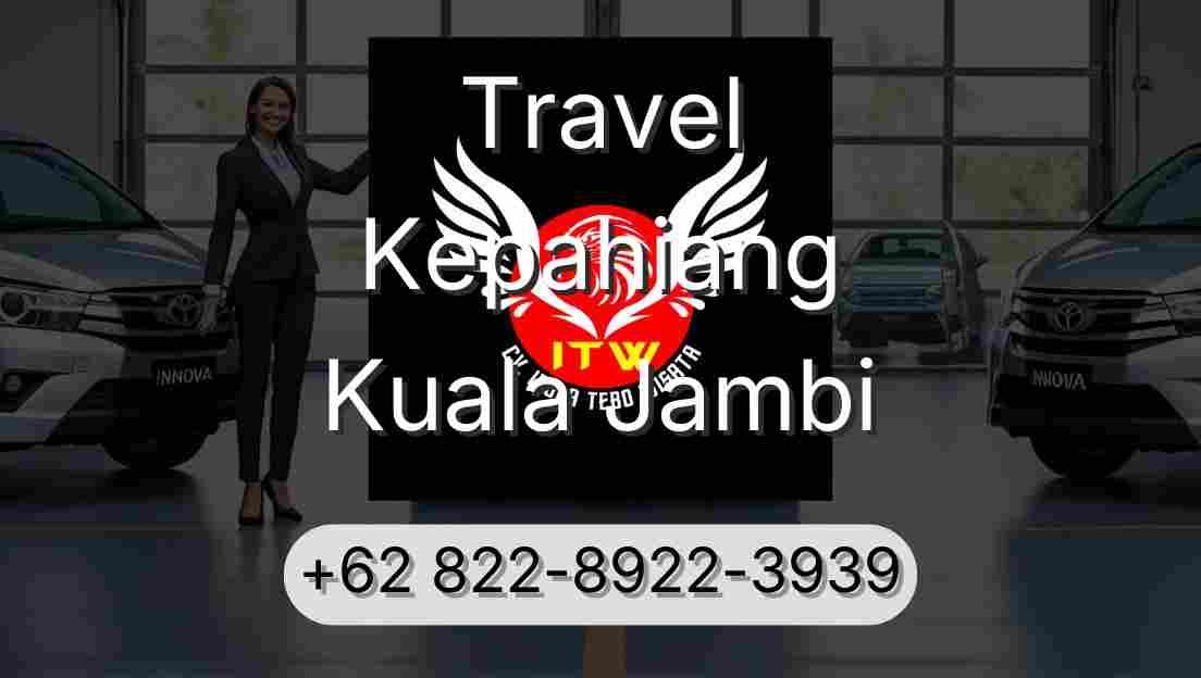 Travel Kepahiang Kuala Jambi