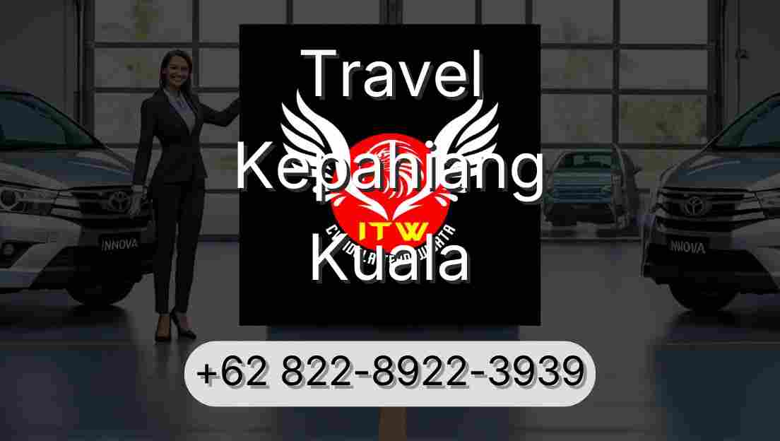 Travel Kepahiang Kuala