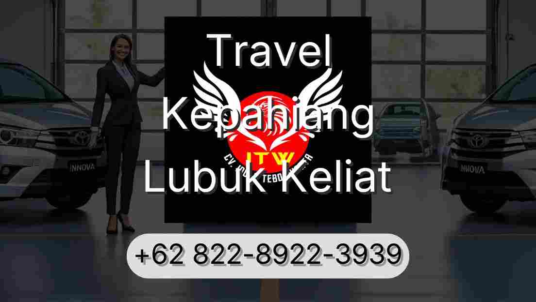 Travel Kepahiang Lubuk Keliat