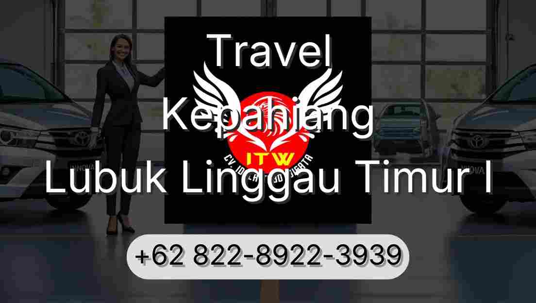Travel Kepahiang Lubuk Linggau Timur I