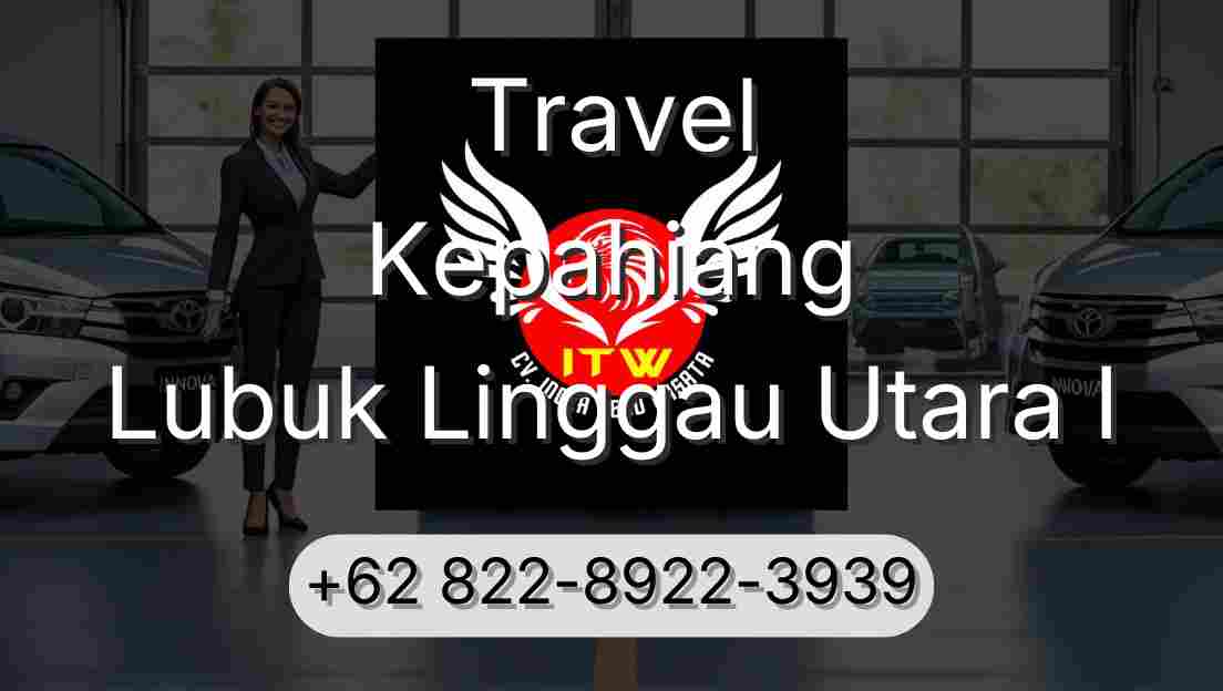 Travel Kepahiang Lubuk Linggau Utara I
