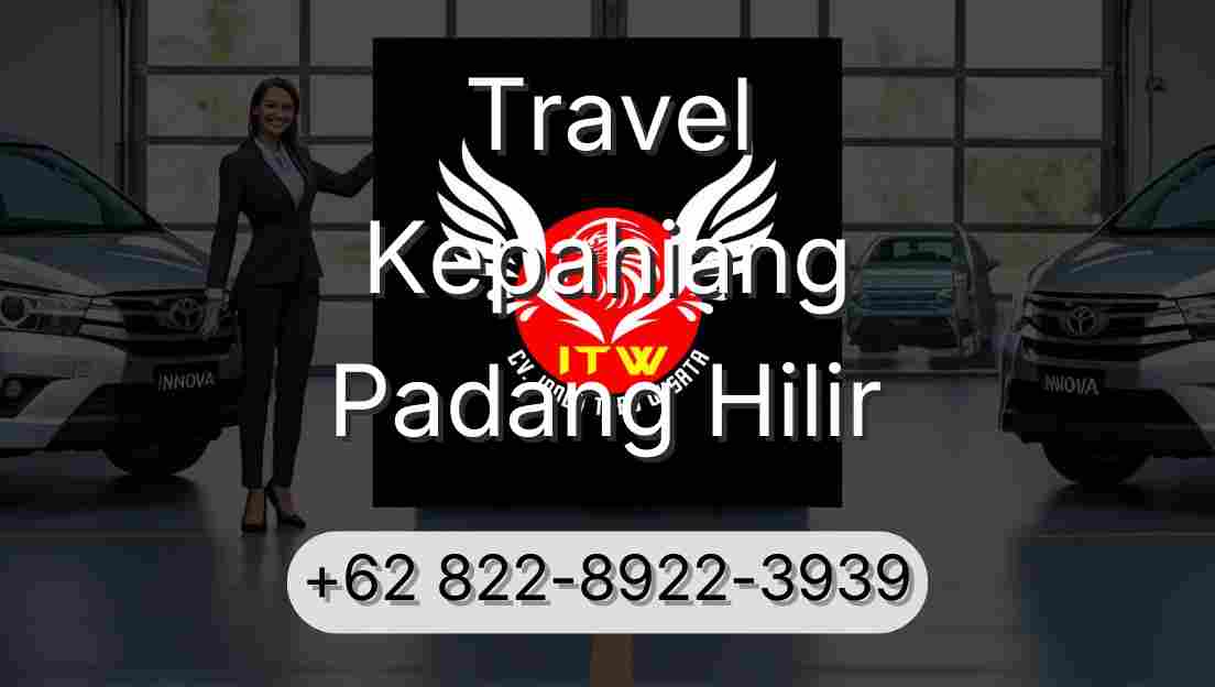 Travel Kepahiang Padang Hilir