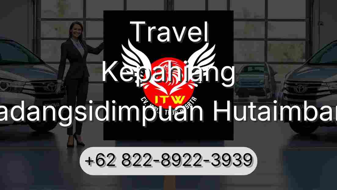 Travel Kepahiang Padangsidimpuan Hutaimbaru