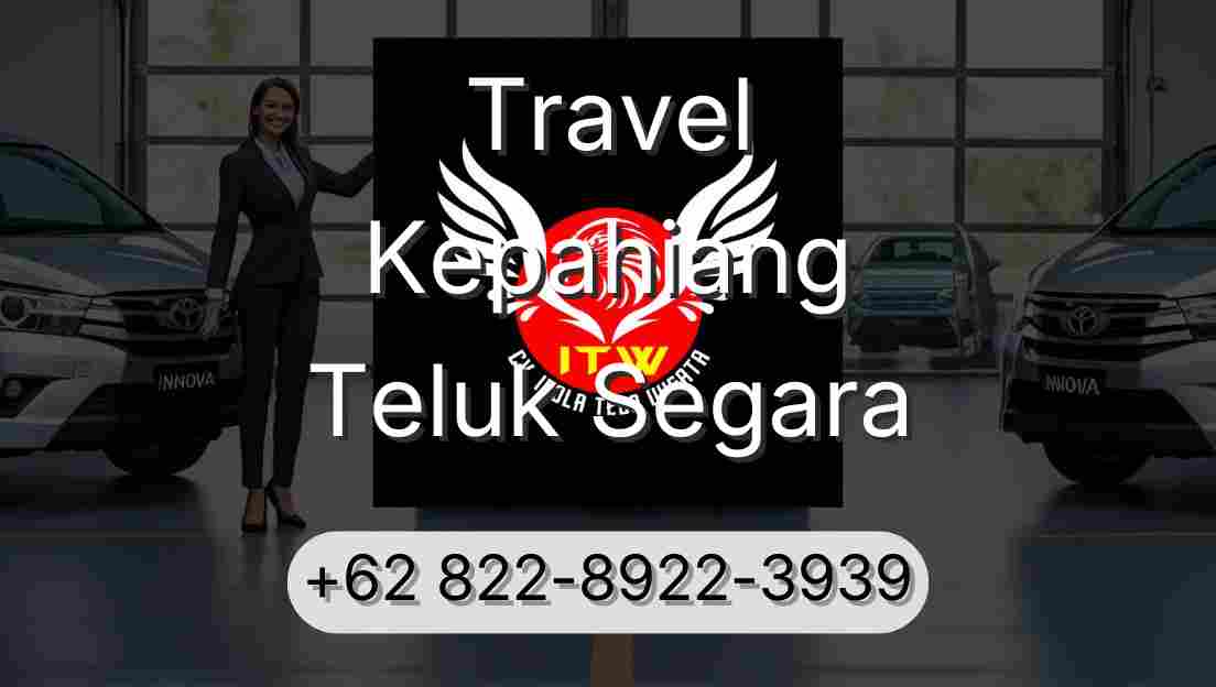 Travel Kepahiang Teluk Segara