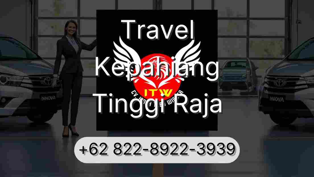 Travel Kepahiang Tinggi Raja