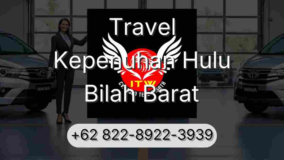 Travel Kepenuhan Hulu Bilah Barat