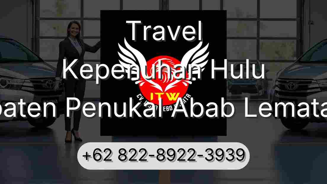 Travel Kepenuhan Hulu Kabupaten Penukal Abab Lematang Ilir