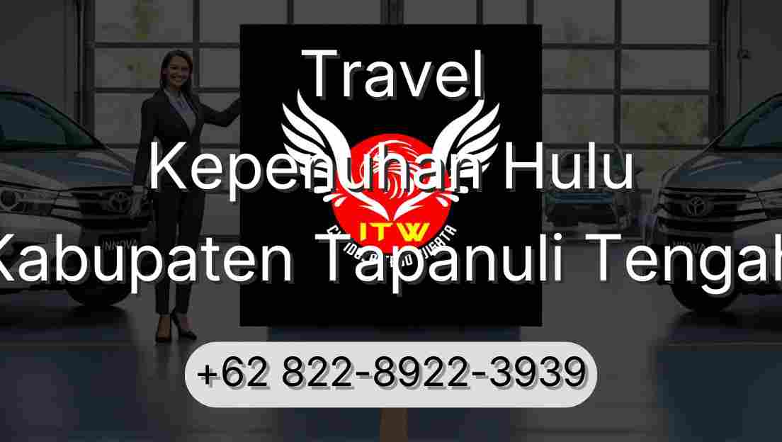 Travel Kepenuhan Hulu Kabupaten Tapanuli Tengah