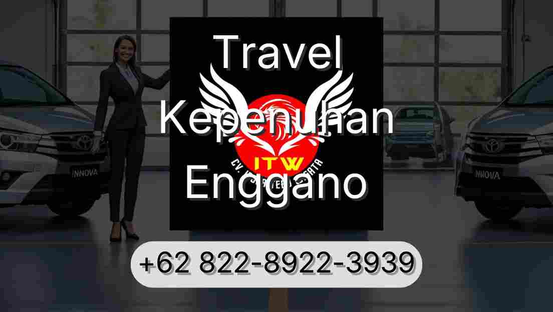 Travel Kepenuhan Enggano