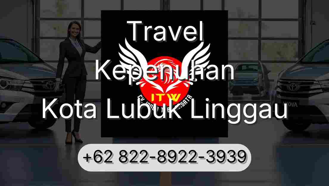 Travel Kepenuhan Kota Lubuk Linggau