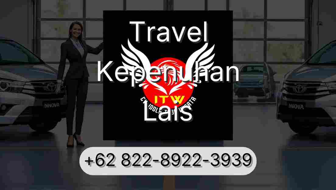 Travel Kepenuhan Lais