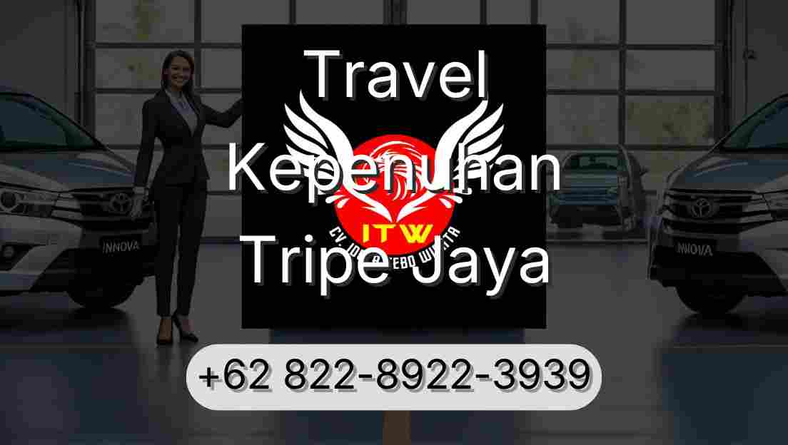 Travel Kepenuhan Tripe Jaya