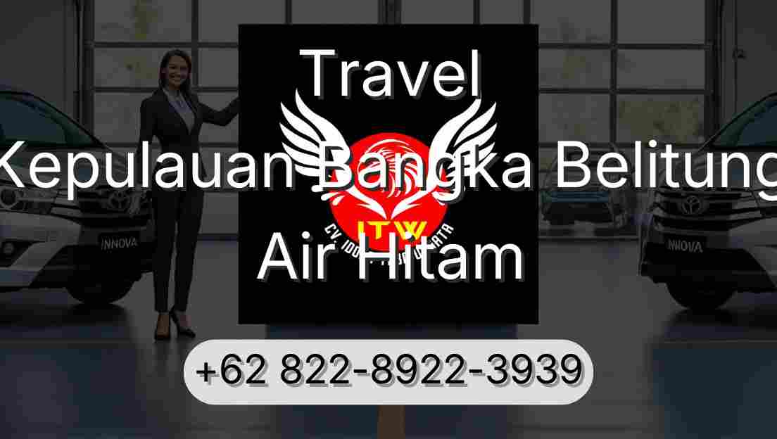 Travel Kepulauan Bangka Belitung Air Hitam