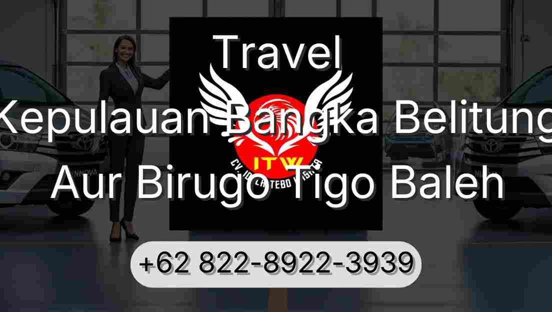 Travel Kepulauan Bangka Belitung Aur Birugo Tigo Baleh