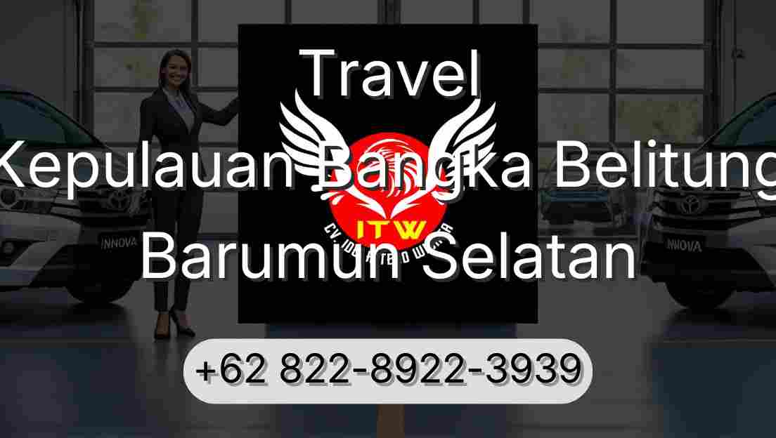 Travel Kepulauan Bangka Belitung Barumun Selatan