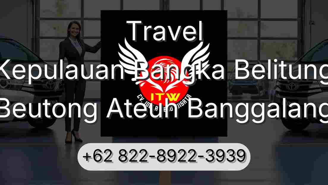 Travel Kepulauan Bangka Belitung Beutong Ateuh Banggalang
