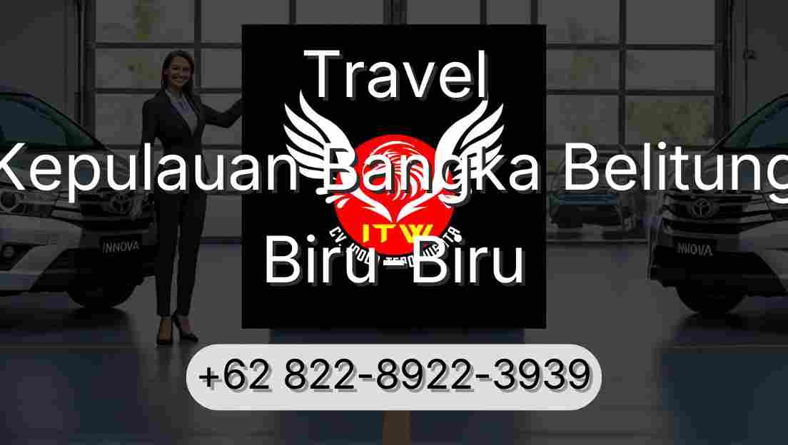 Travel Kepulauan Bangka Belitung Biru-Biru