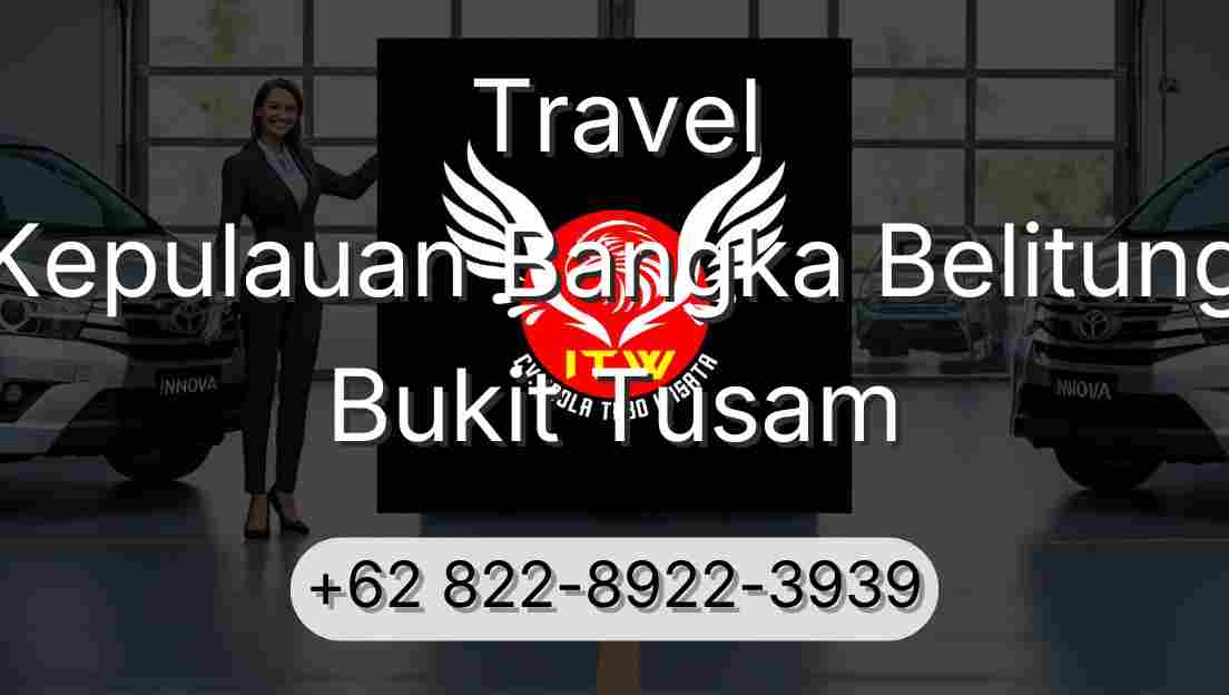 Travel Kepulauan Bangka Belitung Bukit Tusam