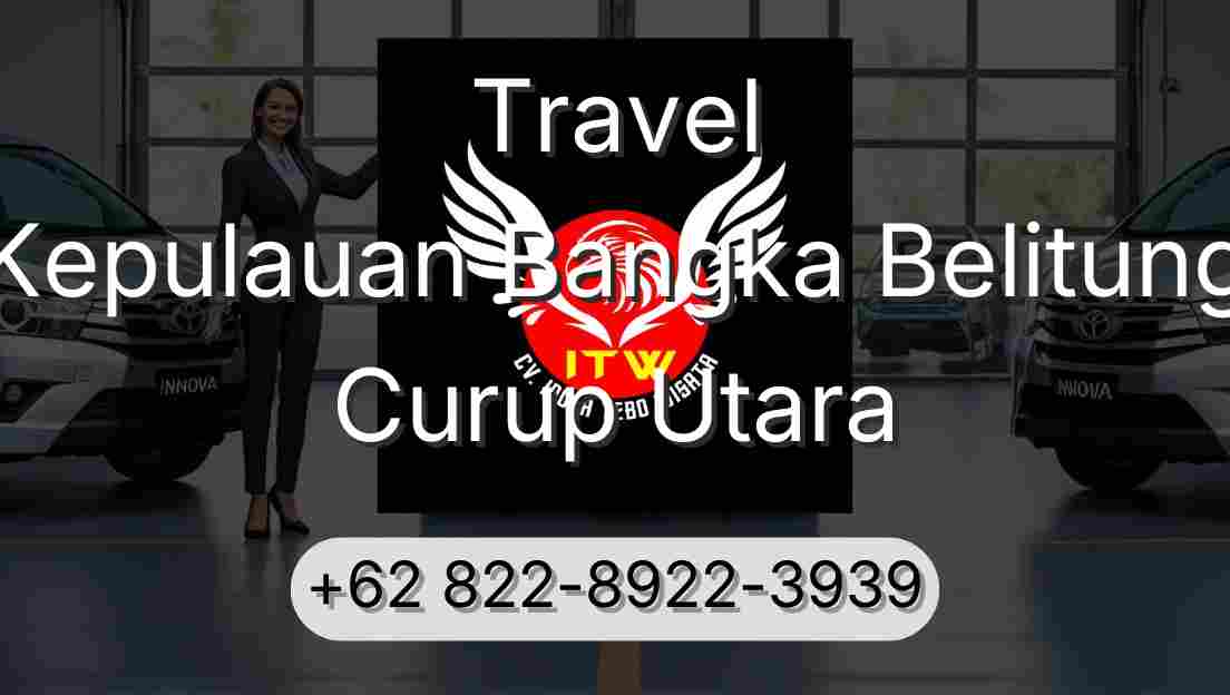 Travel Kepulauan Bangka Belitung Curup Utara