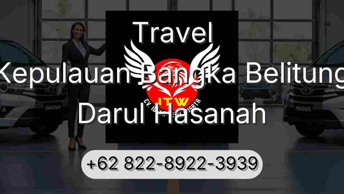 Travel Kepulauan Bangka Belitung Darul Hasanah