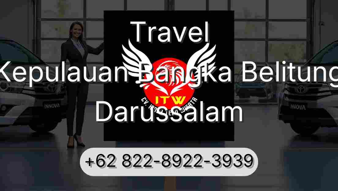 Travel Kepulauan Bangka Belitung Darussalam