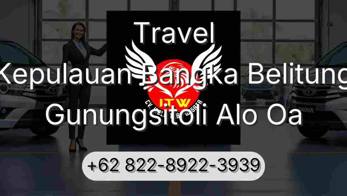Travel Kepulauan Bangka Belitung Gunungsitoli Alo Oa