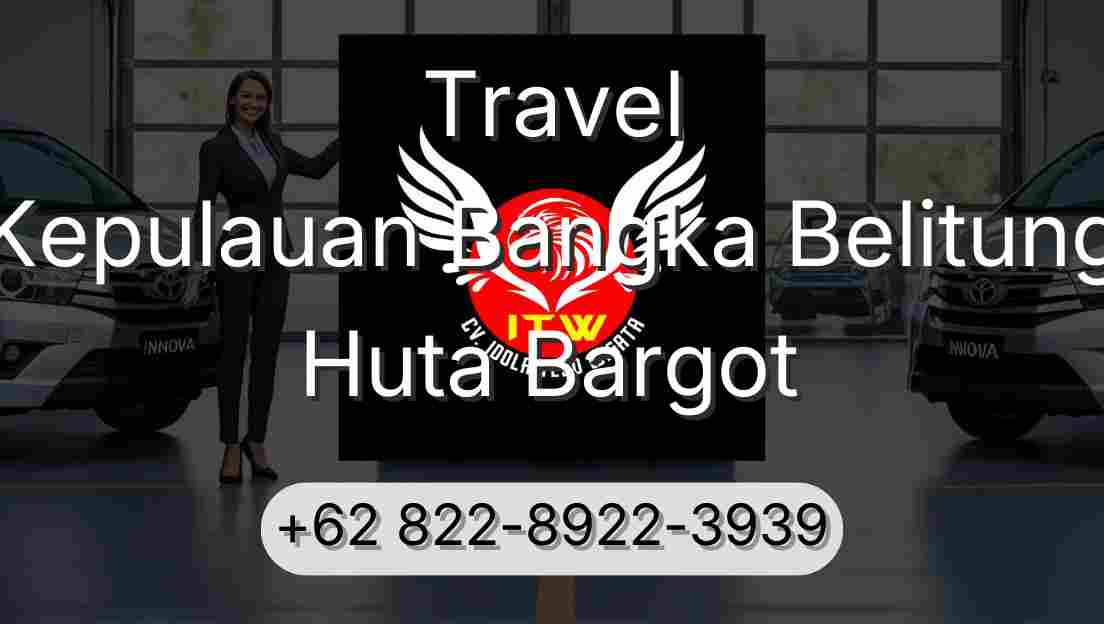 Travel Kepulauan Bangka Belitung Huta Bargot