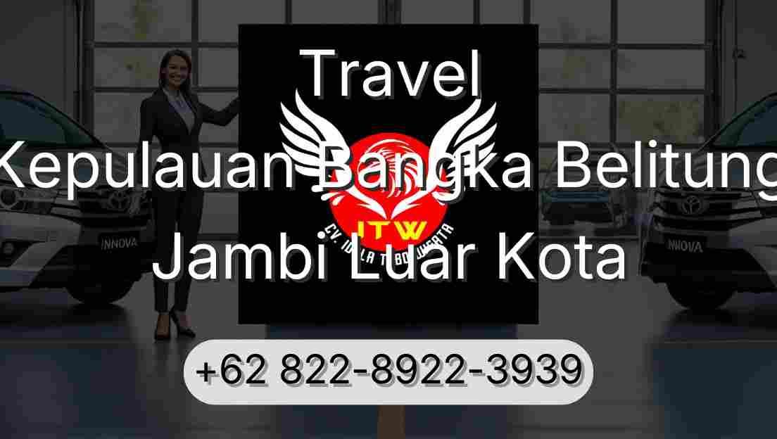 Travel Kepulauan Bangka Belitung Jambi Luar Kota