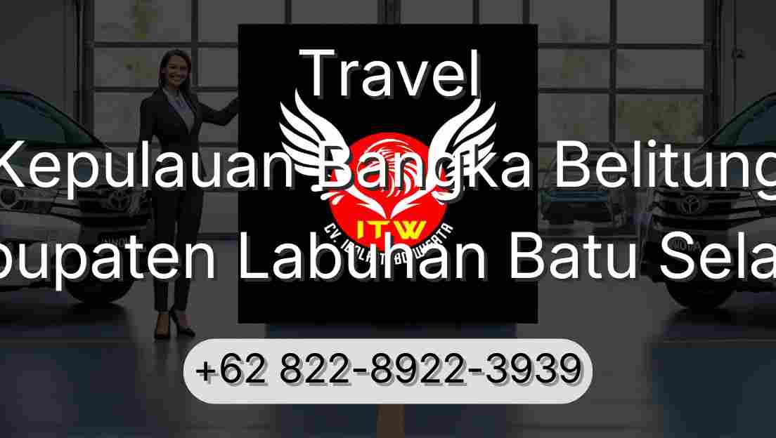 Travel Kepulauan Bangka Belitung Kabupaten Labuhan Batu Selatan
