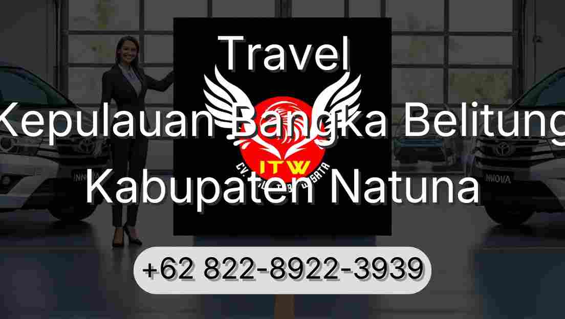 Travel Kepulauan Bangka Belitung Kabupaten Natuna