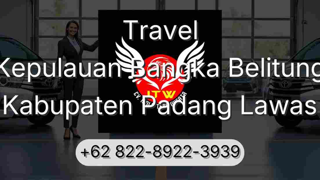Travel Kepulauan Bangka Belitung Kabupaten Padang Lawas