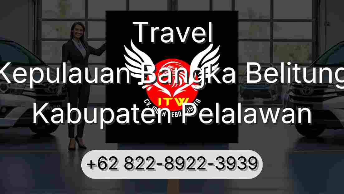 Travel Kepulauan Bangka Belitung Kabupaten Pelalawan