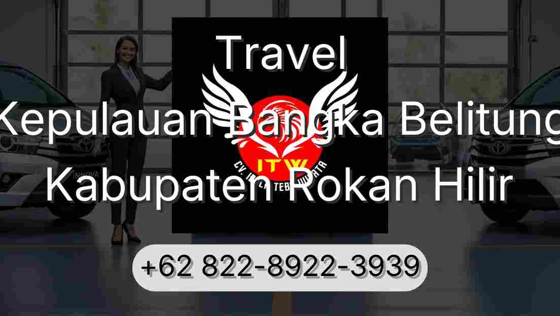 Travel Kepulauan Bangka Belitung Kabupaten Rokan Hilir