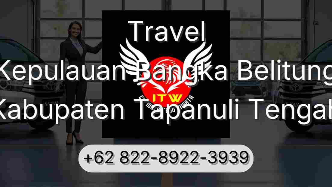 Travel Kepulauan Bangka Belitung Kabupaten Tapanuli Tengah