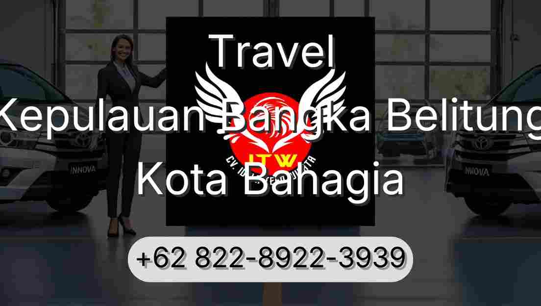 Travel Kepulauan Bangka Belitung Kota Bahagia