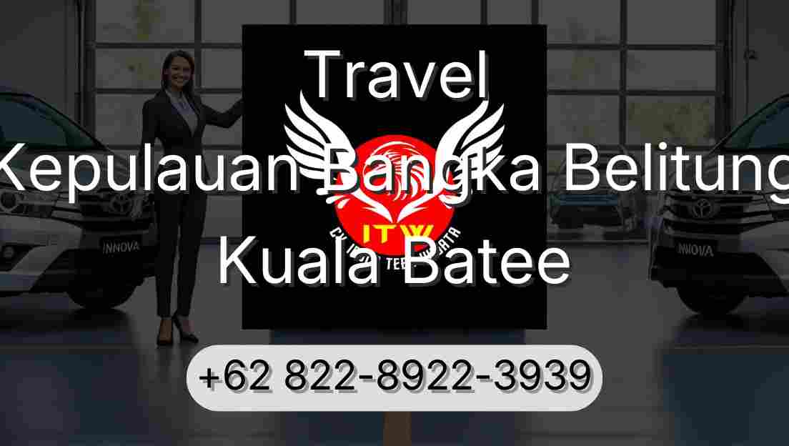 Travel Kepulauan Bangka Belitung Kuala Batee